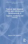 Typical and Atypical Child Development 4 Cognition, Intelligence and Learning cover