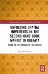 Unfolding Spatial Movements in the Second-Hand Book Market in Kolkata cover