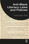 Anti-Black Literacy Laws and Policies cover