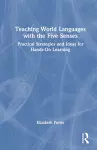 Teaching World Languages with the Five Senses cover