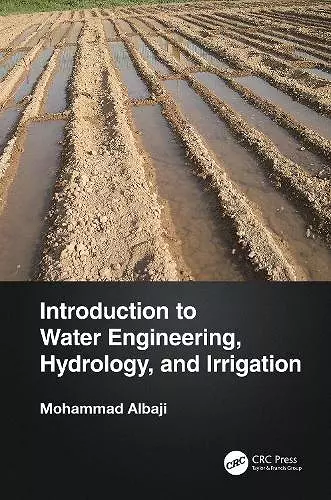 Introduction to Water Engineering, Hydrology, and Irrigation cover