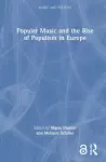 Popular Music and the Rise of Populism in Europe cover