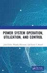 Power System Operation, Utilization, and Control cover