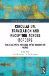 Circulation, Translation and Reception Across Borders cover