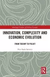 Innovation, Complexity and Economic Evolution cover