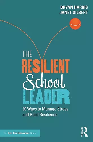 The Resilient School Leader cover