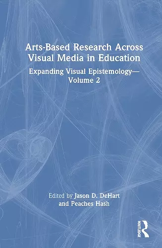 Arts-Based Research Across Visual Media in Education cover