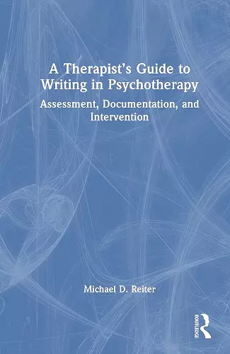 A Therapist’s Guide to Writing in Psychotherapy cover