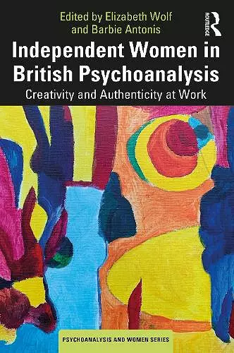 Independent Women in British Psychoanalysis cover