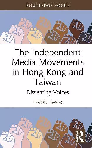 The Independent Media Movements in Hong Kong and Taiwan cover