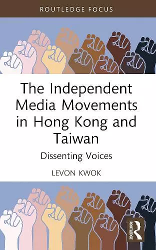 The Independent Media Movements in Hong Kong and Taiwan cover