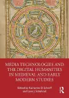 Media Technologies and the Digital Humanities in Medieval and Early Modern Studies cover