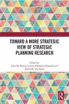 Toward a More Strategic View of Strategic Planning Research cover