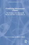 Globalizing International Theory cover