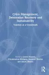 Crisis Management, Destination Recovery and Sustainability cover