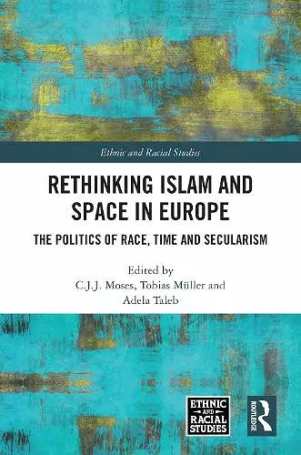 Rethinking Islam and Space in Europe cover