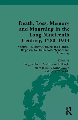 Death, Loss, Memory and Mourning in the Long Nineteenth Century, 1780–1914 cover