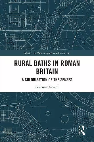 Rural Baths in Roman Britain cover