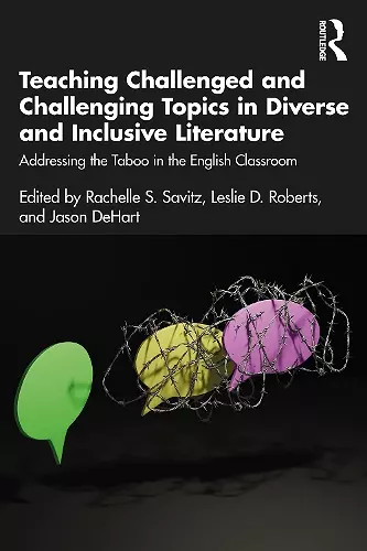 Teaching Challenged and Challenging Topics in Diverse and Inclusive Literature cover