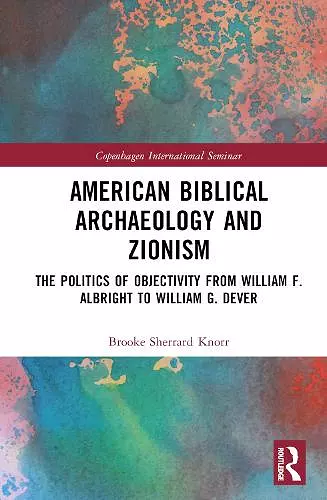 American Biblical Archaeology and Zionism cover