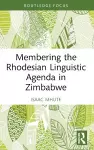 Membering the Rhodesian Linguistic Agenda in Zimbabwe cover