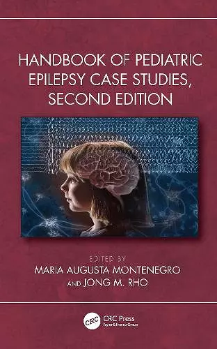 Handbook of Pediatric Epilepsy Case Studies, Second Edition cover