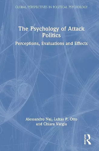 The Psychology of Attack Politics cover