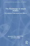 The Psychology of Attack Politics cover