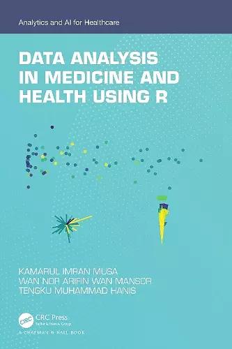 Data Analysis in Medicine and Health using R cover