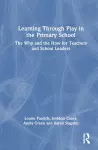 Learning Through Play in the Primary School cover