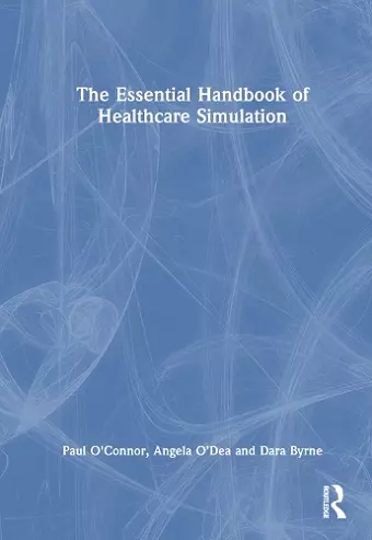 The Essential Handbook of Healthcare Simulation cover