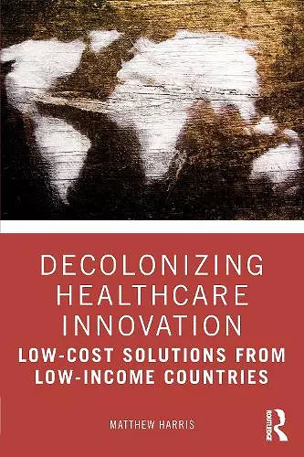 Decolonizing Healthcare Innovation cover