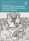 Design Theory, Language and Architectural Space in Lewis Carroll cover