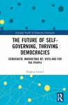 The Future of Self-Governing, Thriving Democracies cover