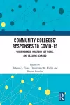 Community Colleges’ Responses to COVID-19 cover