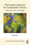 Pluriversal Literacies for Sustainable Futures cover