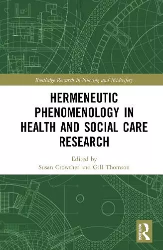 Hermeneutic Phenomenology in Health and Social Care Research cover