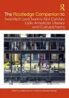 The Routledge Companion to Twentieth and Twenty-First Century Latin American Literary and Cultural Forms cover