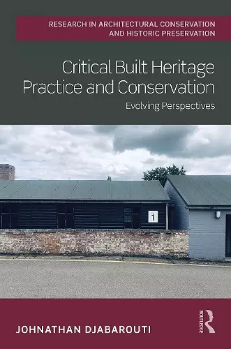 Critical Built Heritage Practice and Conservation cover