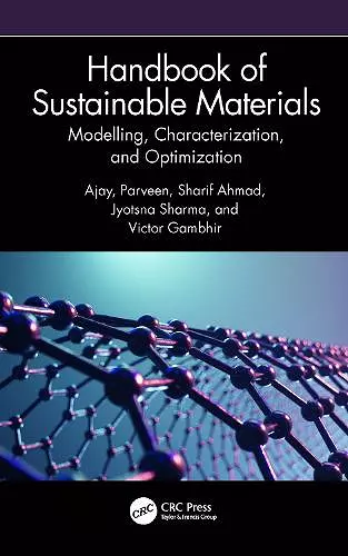 Handbook of Sustainable Materials: Modelling, Characterization, and Optimization cover