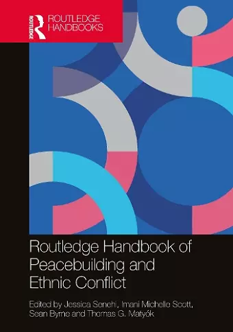 Routledge Handbook of Peacebuilding and Ethnic Conflict cover