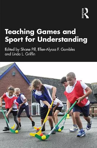 Teaching Games and Sport for Understanding cover