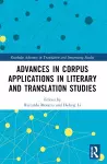 Advances in Corpus Applications in Literary and Translation Studies cover