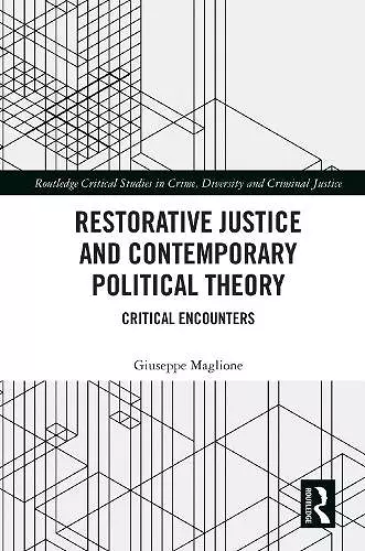 Restorative Justice and Contemporary Political Theory cover