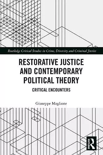 Restorative Justice and Contemporary Political Theory cover