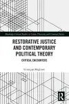Restorative Justice and Contemporary Political Theory cover