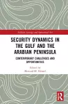 Security Dynamics in The Gulf and The Arabian Peninsula cover