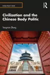 Civilization and the Chinese Body Politic cover