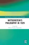 Wittgenstein’s Philosophy in 1929 cover