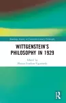Wittgenstein’s Philosophy in 1929 cover